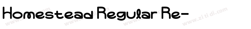 Homestead Regular Re字体转换